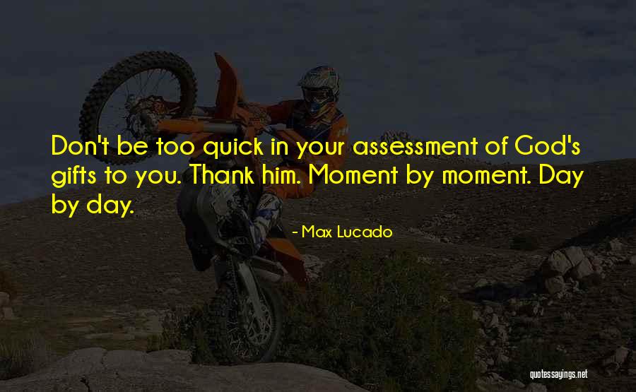 Thank You Gifts Quotes By Max Lucado Thank You Gifts Quotes By Max Lucado