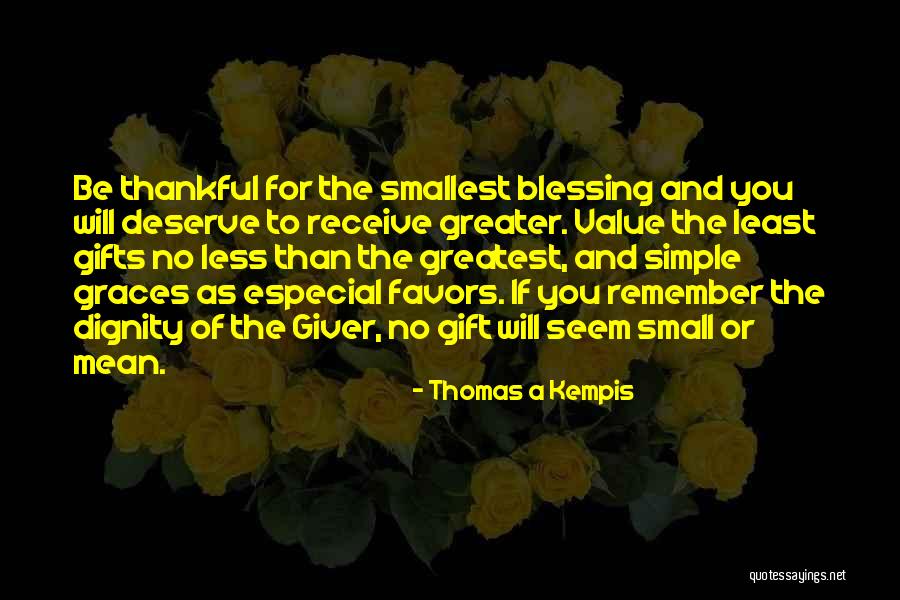 Thank You Gifts Quotes By Thomas A Kempis