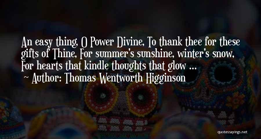 Thank You Gifts Quotes By Thomas Wentworth Higginson