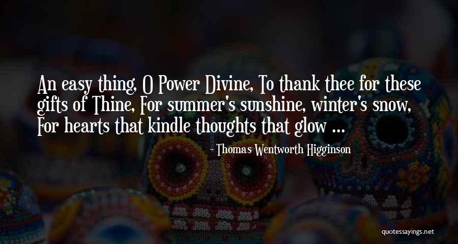 Thank You Gifts Quotes By Thomas Wentworth Higginson