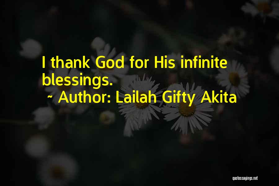 Thank You God For All The Blessings In My Life Quotes By Lailah Gifty Akita