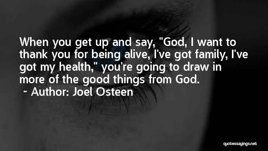 Thank You God For Family Quotes By Joel Osteen