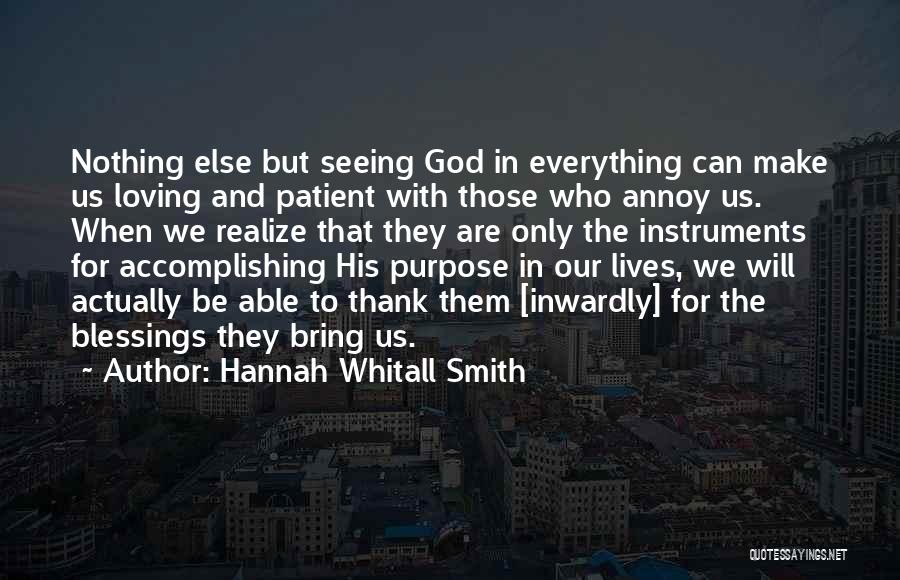 Thank You God For My Blessings Quotes By Hannah Whitall Smith