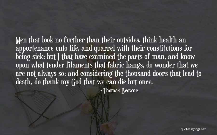 Thank You God For My Health Quotes By Thomas Browne Thank You God For My Health Quotes By Thomas Browne