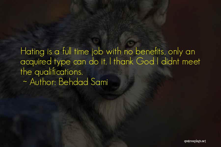 Thank You God For My Job Quotes By Behdad Sami