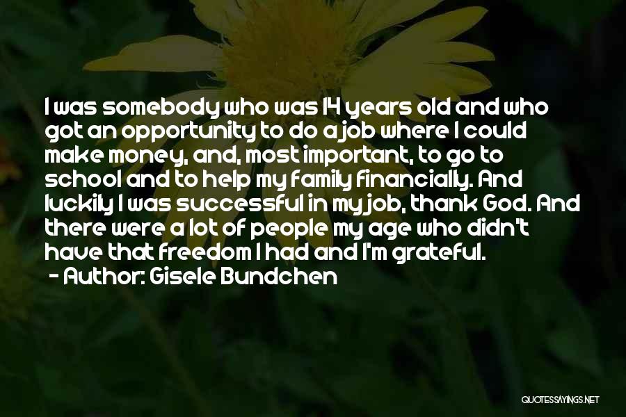 Thank You God For My Job Quotes By Gisele Bundchen