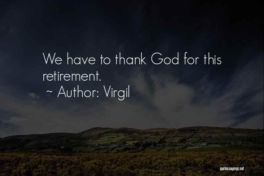 Thank You God Funny Quotes By Virgil