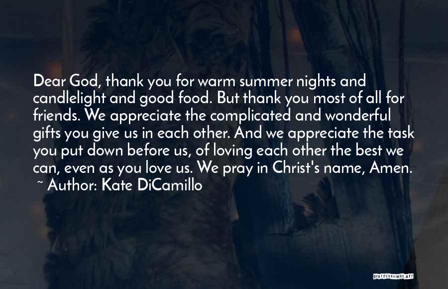 Thank You God Love Quotes By Kate DiCamillo