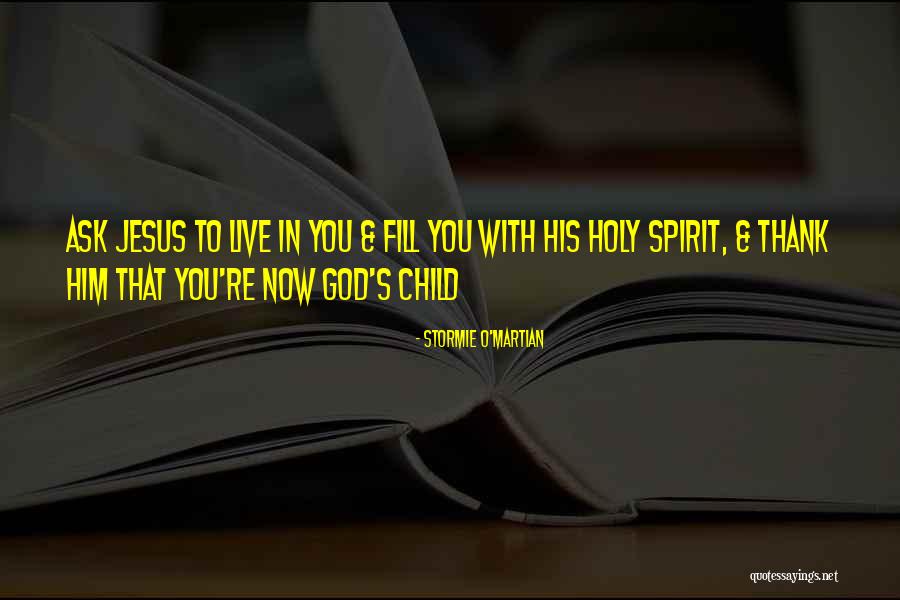Thank You God Prayer Quotes By Stormie O'martian Thank You God Prayer Quotes By Stormie O'martian