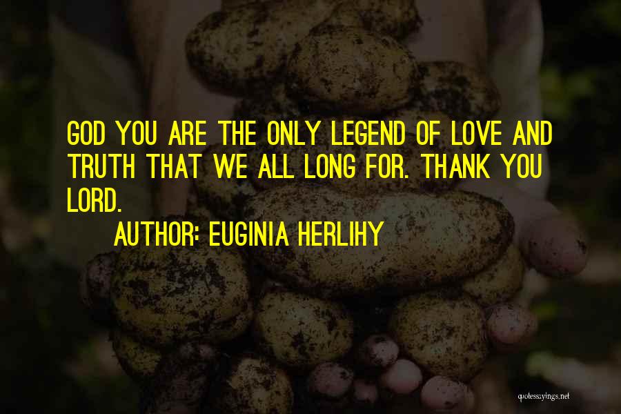 Thank You God Quotes By Euginia Herlihy