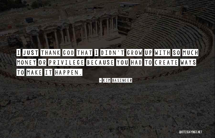 Thank You God Quotes By Kim Basinger