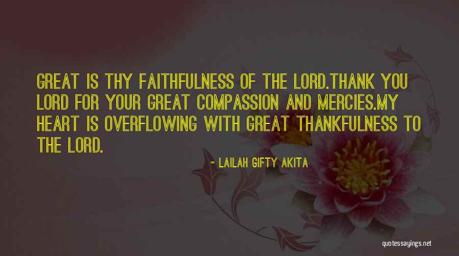 Thank You God Quotes By Lailah Gifty Akita Thank You God Quotes By Lailah Gifty Akita