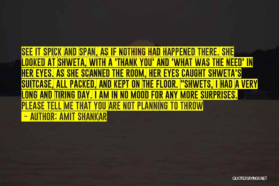 Thank You Goes A Long Way Quotes By Amit Shankar