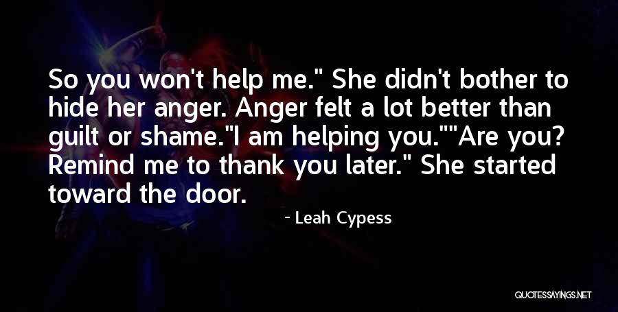 Thank You Helping Me Quotes By Leah Cypess Thank You Helping Me Quotes By Leah Cypess
