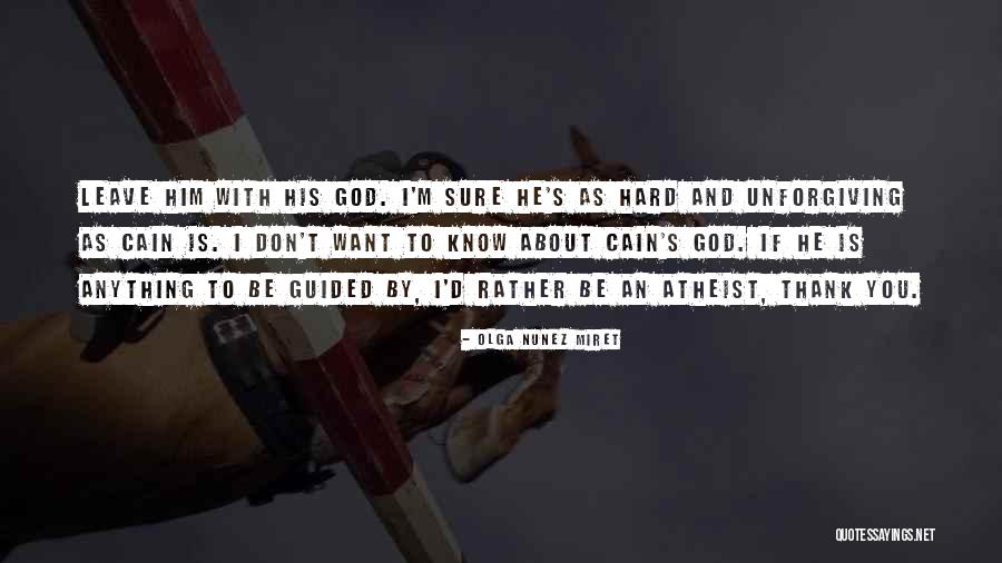 Thank You Him Quotes By Olga Nunez Miret Thank You Him Quotes By Olga Nunez Miret