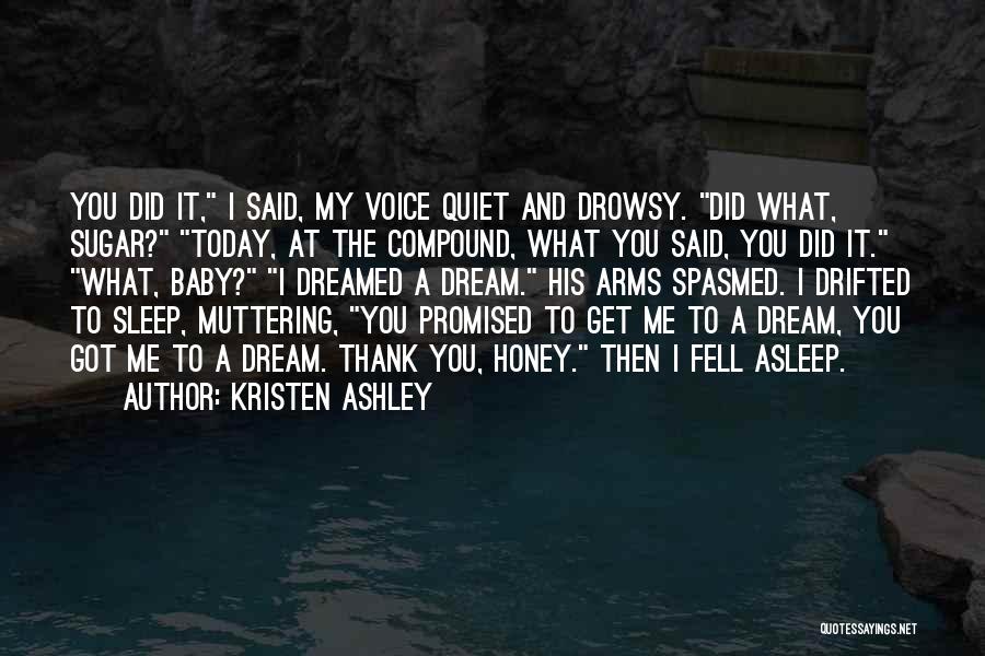 Thank You Honey Quotes By Kristen Ashley