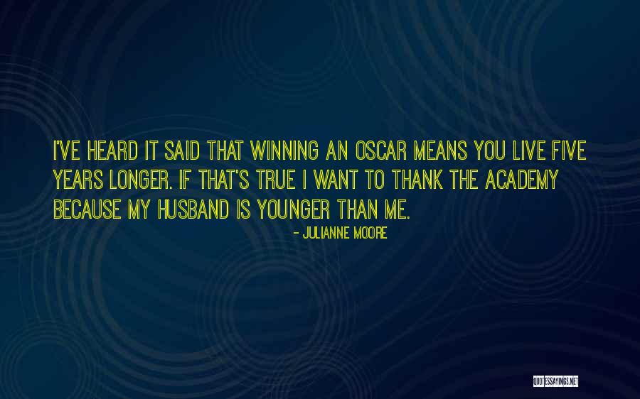 Thank You Husband Quotes By Julianne Moore