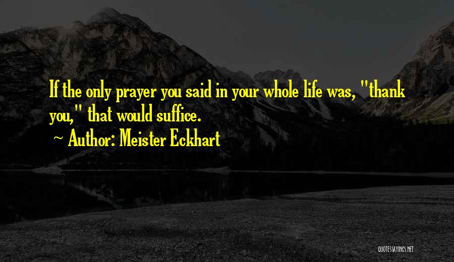 Thank You In Quotes By Meister Eckhart