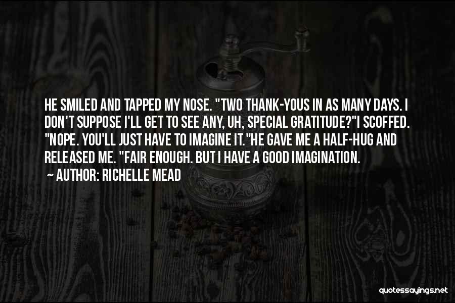 Thank You In Quotes By Richelle Mead