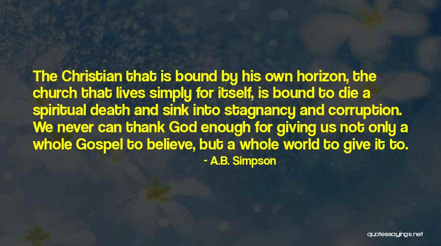 Thank You Is Never Enough Quotes By A.B. Simpson Thank You Is Never Enough Quotes By A.B. Simpson