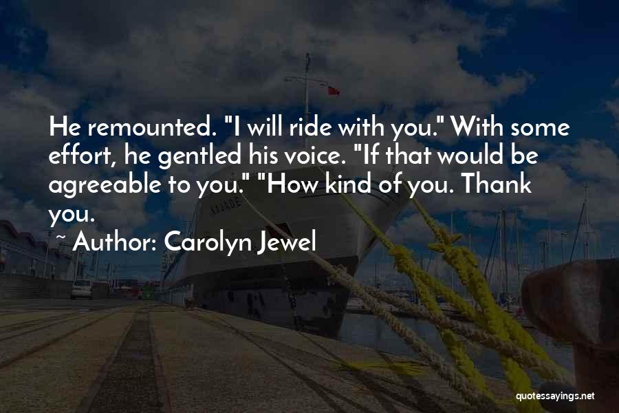 Thank You Kind Quotes By Carolyn Jewel