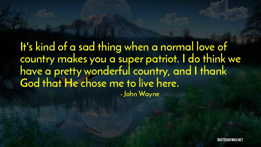 Thank You Kind Quotes By John Wayne