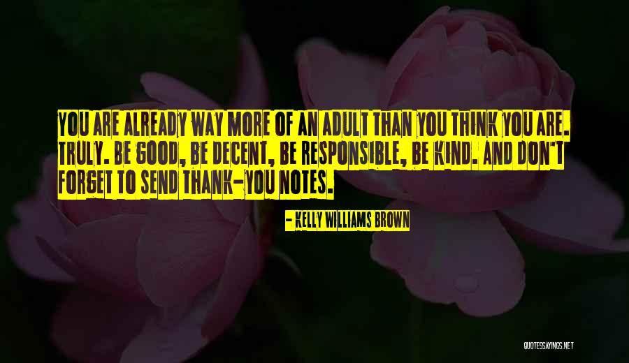 Thank You Kind Quotes By Kelly Williams Brown