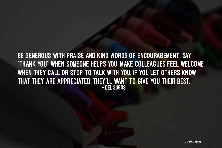 Thank You Kind Words Quotes By Del Suggs Thank You Kind Words Quotes By Del Suggs