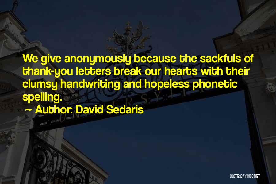 Thank You Letters And Quotes By David Sedaris