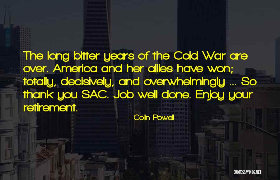 Thank You Long Quotes By Colin Powell