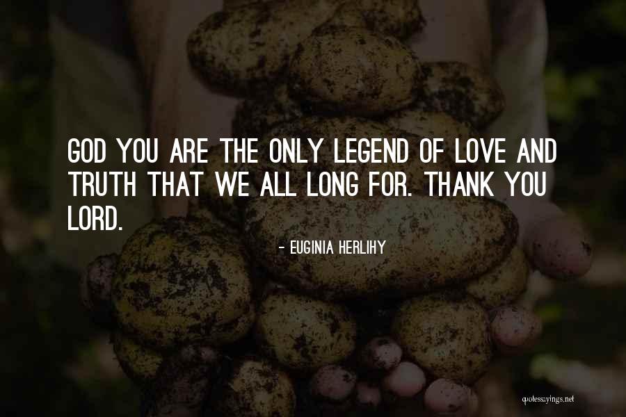 Thank You Long Quotes By Euginia Herlihy