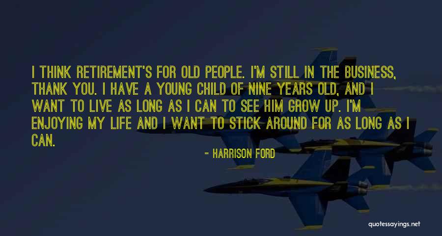 Thank You Long Quotes By Harrison Ford