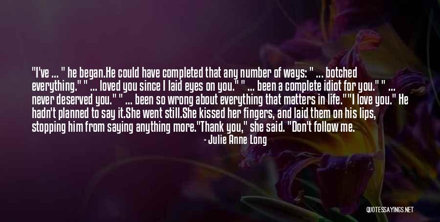 Thank You Long Quotes By Julie Anne Long