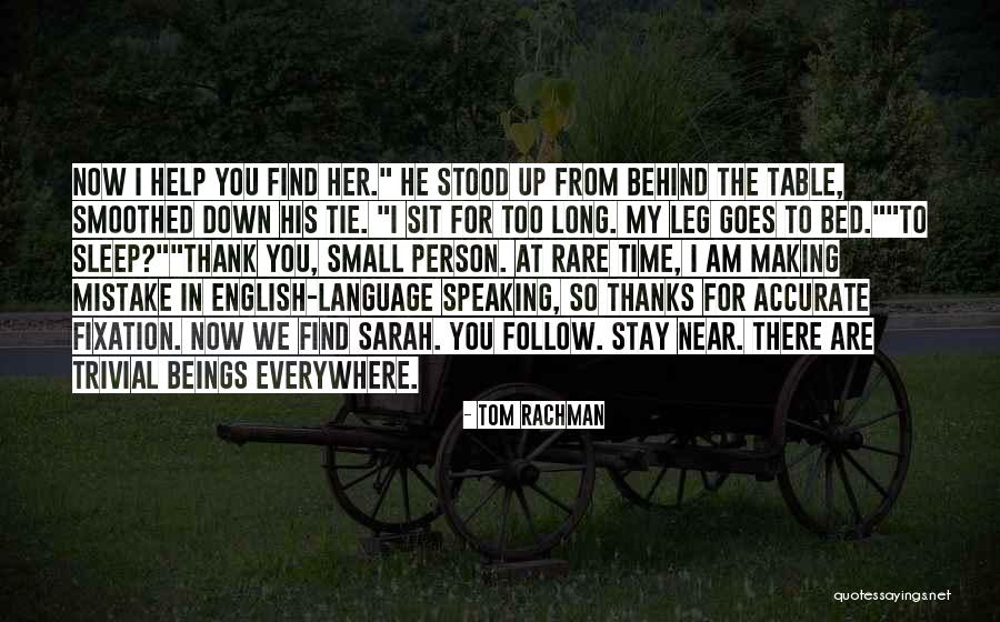 Thank You Long Quotes By Tom Rachman