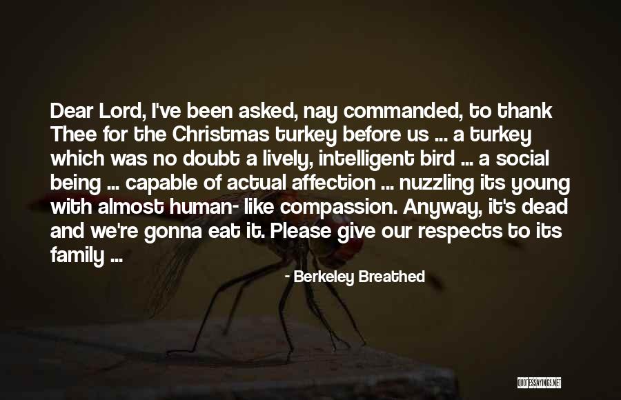 Thank You Lord Christmas Quotes By Berkeley Breathed