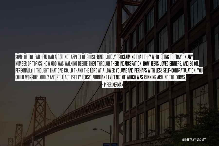 Thank You Lord God Quotes By Piper Kerman Thank You Lord God Quotes By Piper Kerman
