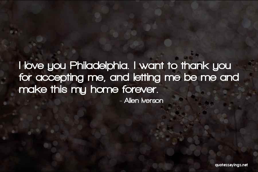 Thank You Love You Quotes By Allen Iverson