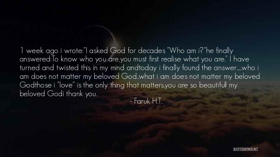 Thank You Love You Quotes By Faruk H.T.