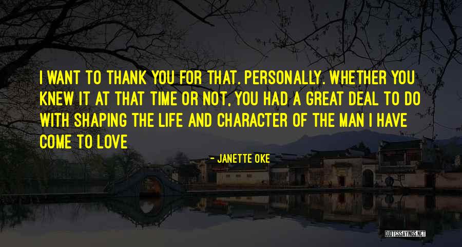 Thank You Love You Quotes By Janette Oke