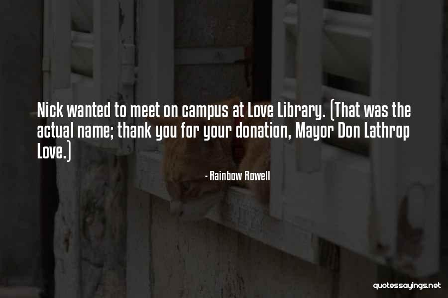 Thank You Love You Quotes By Rainbow Rowell Thank You Love You Quotes By Rainbow Rowell