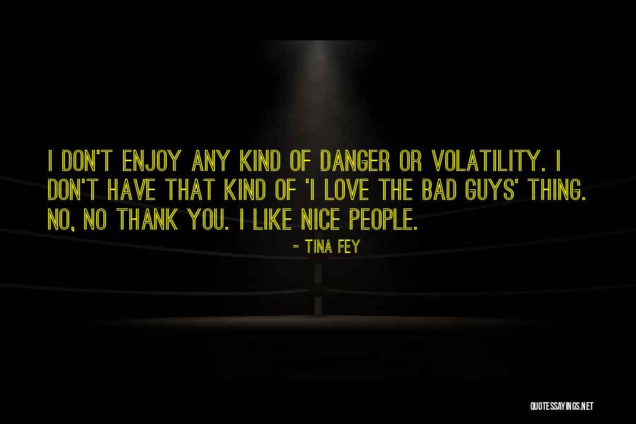 Thank You Love You Quotes By Tina Fey