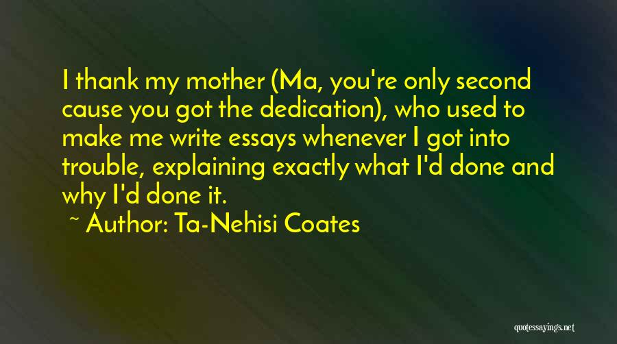 Thank You Ma Am Quotes By Ta-Nehisi Coates