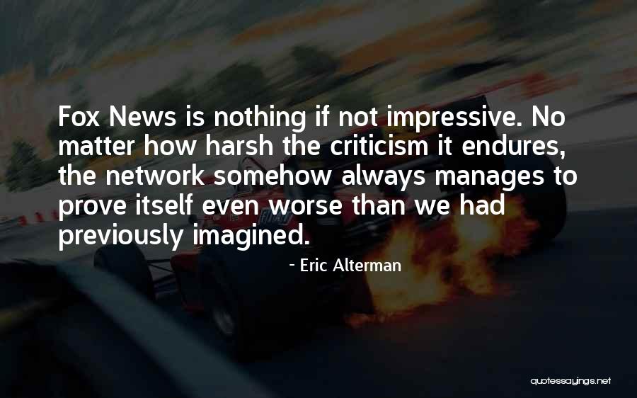 Thank You Mayor Quotes By Eric Alterman Thank You Mayor Quotes By Eric Alterman
