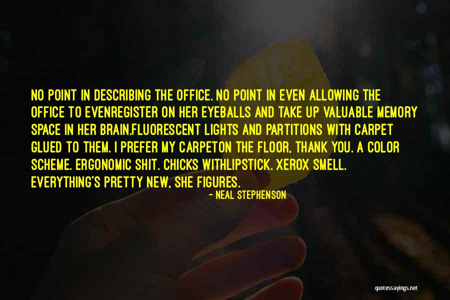 Thank You Memory Quotes By Neal Stephenson Thank You Memory Quotes By Neal Stephenson