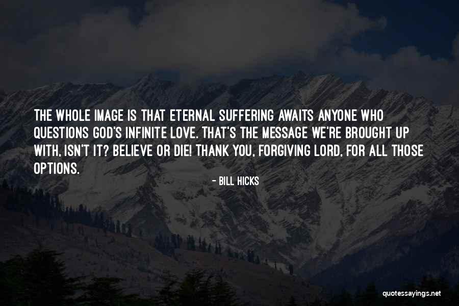 Thank You Message Quotes By Bill Hicks