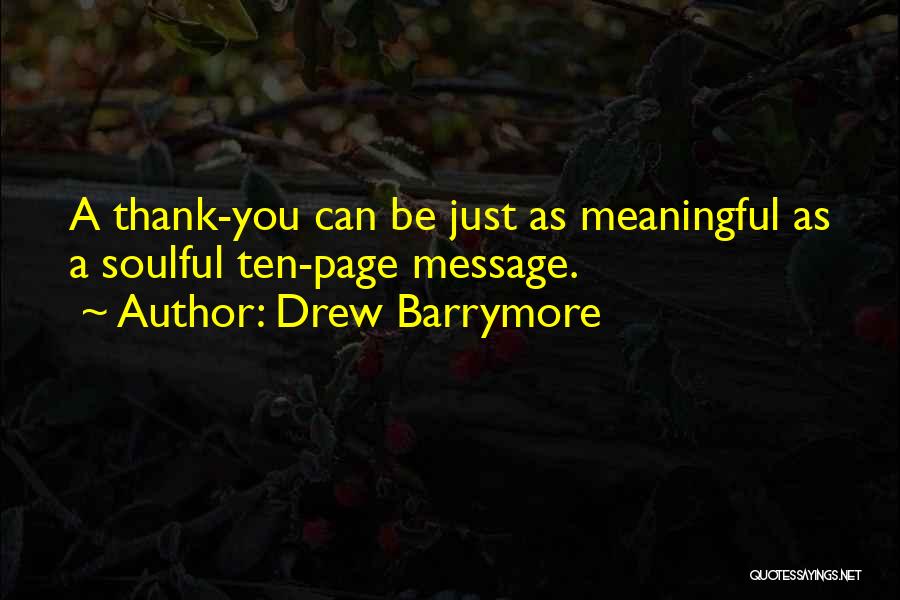 Thank You Message Quotes By Drew Barrymore