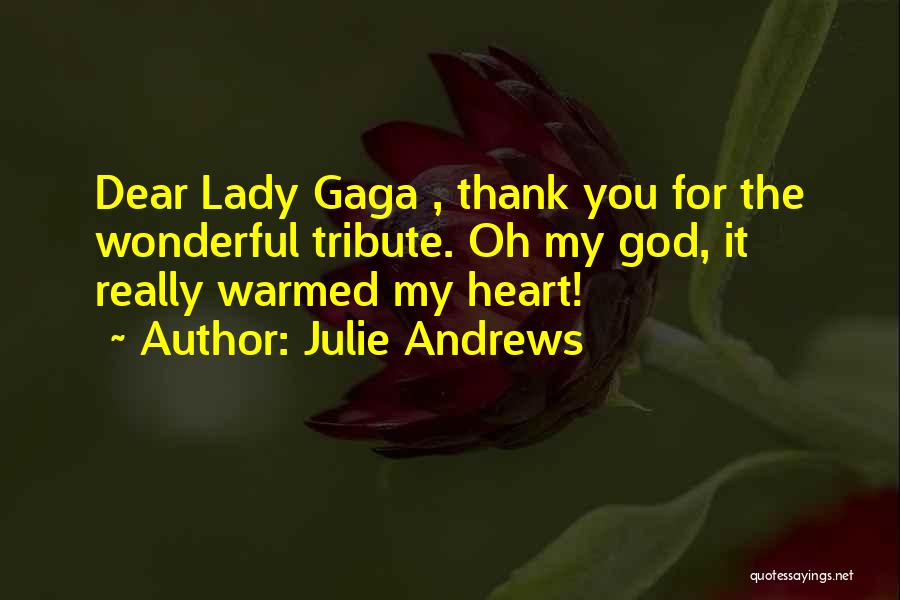 Thank You My Dear Quotes By Julie Andrews