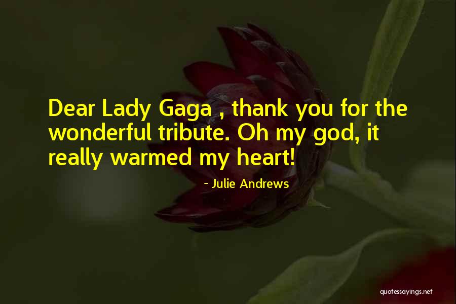 Thank You My Dear Quotes By Julie Andrews