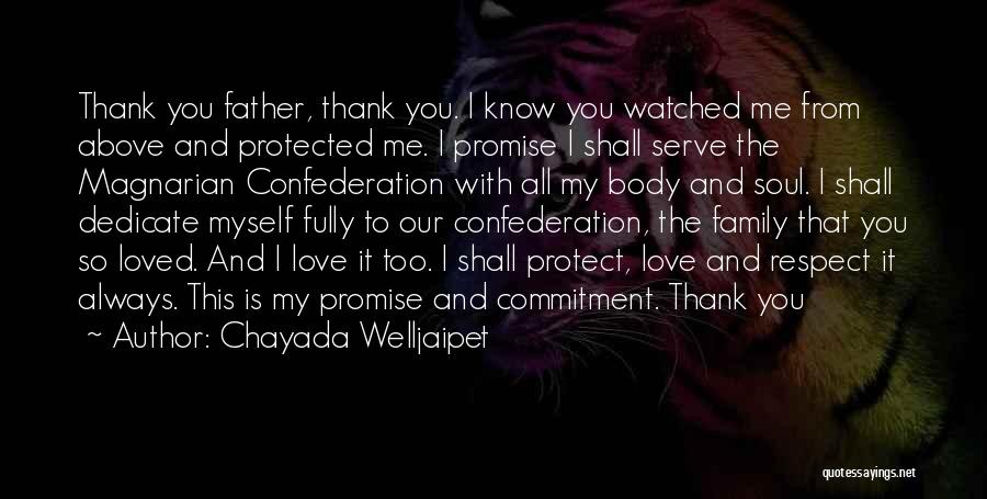 Thank You My Family Quotes By Chayada Welljaipet