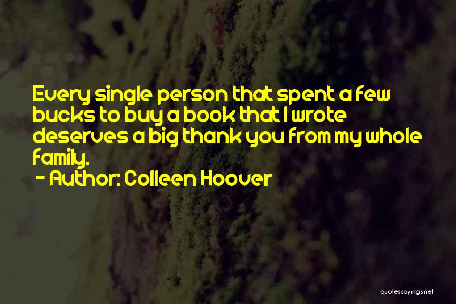 Thank You My Family Quotes By Colleen Hoover